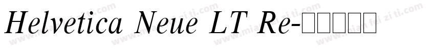 Helvetica Neue LT Re字体转换